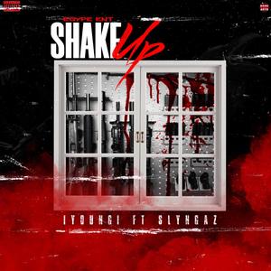 Shake Up (feat. Slyngaz)