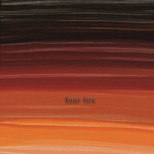 Your Fire (Original mix)