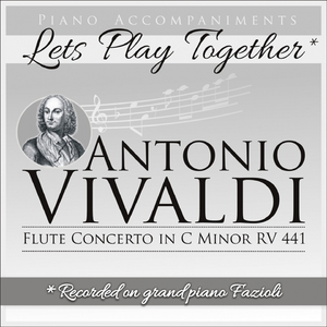 Flute Concerto in C Minor, RV 441: I. Allegro non molto (Piano Accompaniment)