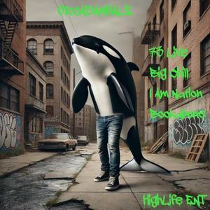 Orcadawale (feat. 73live, Big Chill, I Am Nation & Boo Kapone)