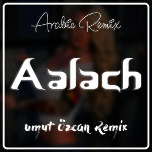 Aalach (Remix)