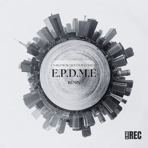 E.P.D.M.E (Remix)
