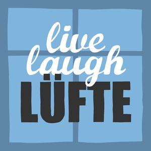 Live Laugh Lüfte (Instrumental)