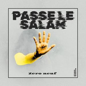 PASSE LE SALAM