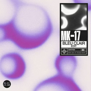 17 (Bleu Clair Edit)