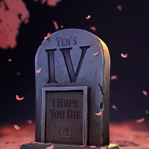 Yen's IV (I Hope You Die)