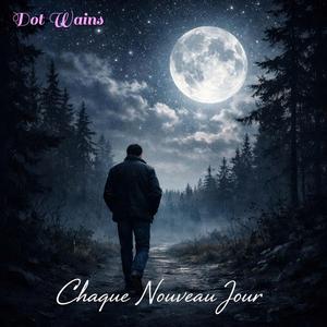 Chaque Nouveau Jour