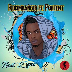 Next 2 You (feat. Pohtent)