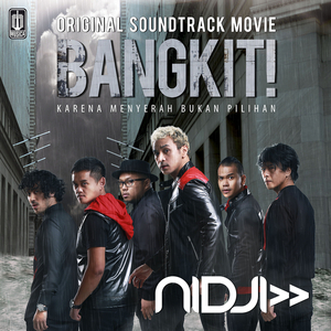 Bangkit! (From "Bangkit!" Soundtrack)