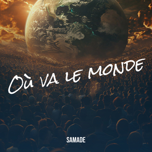 Où va le monde