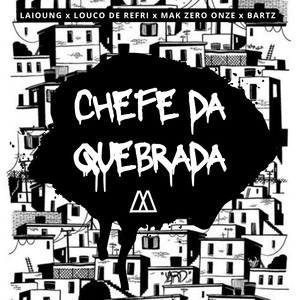 Chefe da Quebrada