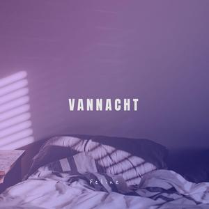 Vannacht
