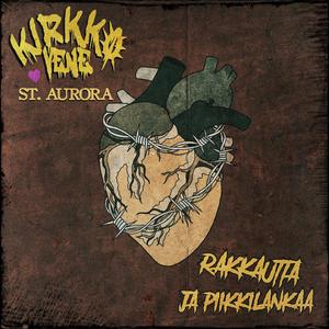 Rakkautta ja piikkilankaa (feat. St. Aurora)