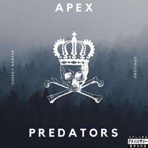 Apex Predators (feat. Ares)