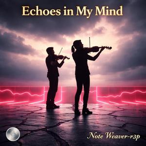 Echoes in My Mind