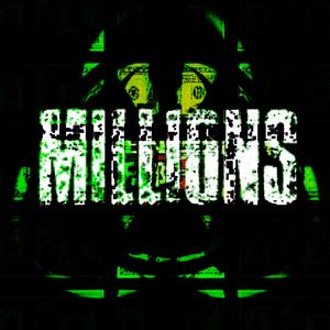 MILLIONS