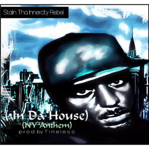 In Da House (NY Hiphop Anthem)