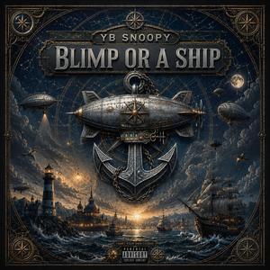 Blimp Or A Ship