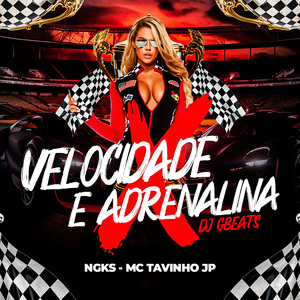 Velocidade e Adrenalina