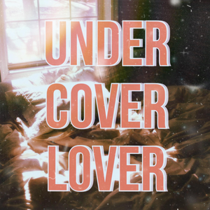 Under Cover Lover