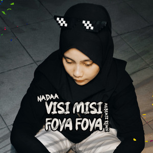 Visi Misi Foya Foya (Remix)