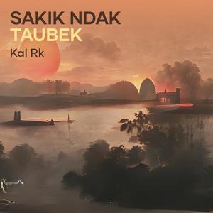 SAKIK NDAK TAUBEK (Remastered 2022)