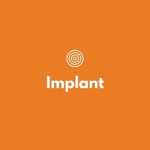 Implant