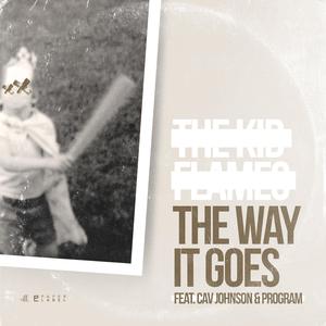 The Way It Goes (feat. Cav Johnson & Program)