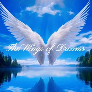 The Wings of Dreams