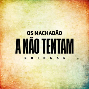 A Não Tentão Brinca