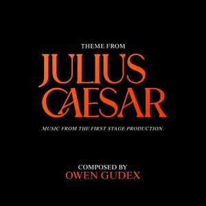Theme From Julius Caesar (Music From The First Stage Production)