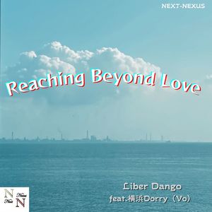 Reaching Beyond Love