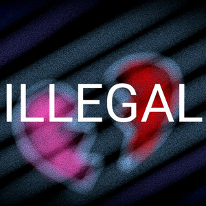 ILLEGAL