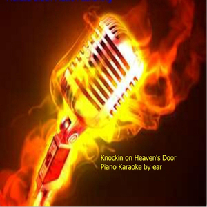 Knockin On Heaven's Door (Solo Piano Karaoke) [In the Style of Avril Lavigne]