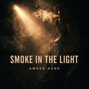 Smoke In The Light
