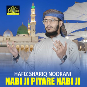 Nabi Ji Piyare Nabi Ji