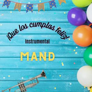 Que los cumpla feliz instrumental (feat. MAND & Andrés Calderón CA STUDIO Port st Lucie Florida U.S.A)