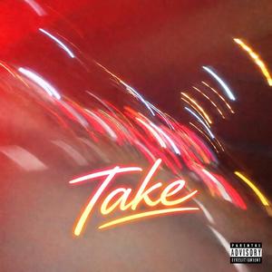 Take