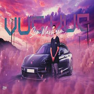 MEGA VUC VUC SEM MASSAGEM