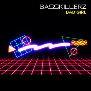 Bad Girl (Original Mix)