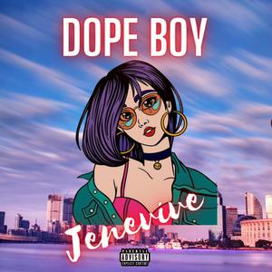 Jenevive (feat. Dope Boy)