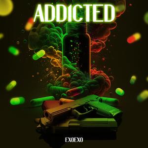 Addicted