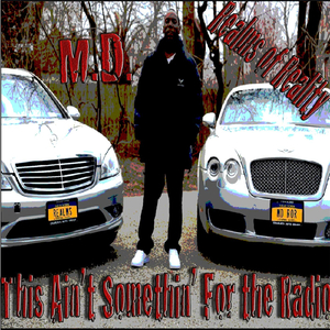 This Ain't Somethin´ for the Radio