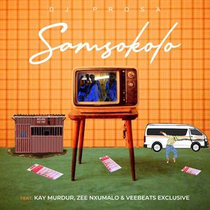 Samsokolo (feat. Zee Nxumalo, Kay Murdur & VeeBeats Exclusive) (Radio Edit)