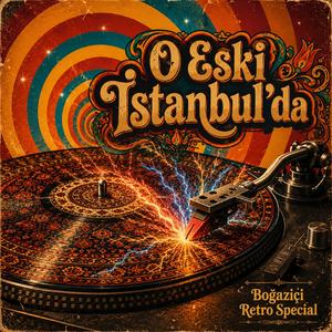 O Eski İstanbul'da (1970s Anatolian Psychedelic Folk)