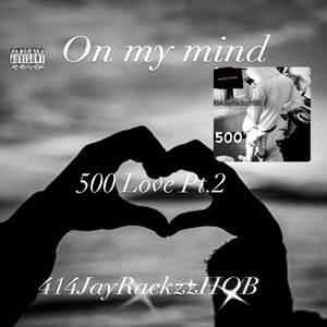 500 Love 2: On My Mind (Special Version)