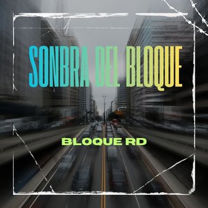 SONBRA DEL BLOQUE