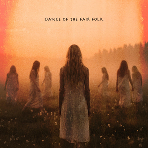 Dance of the Fair Folk