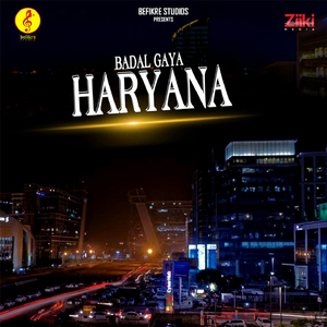 Badal Gaya Haryana