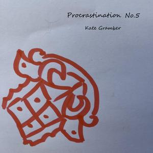 Procrastination No.5